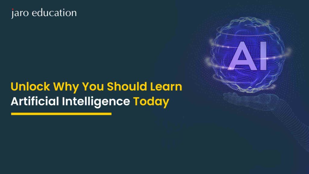 Unlock-Why-You-Should-Learn-Artificial-Intelligence-Today