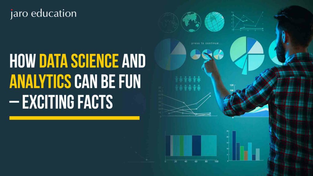 How-Data-Science-and-Analytics-Can-Be-Fun-–-Exciting-Facts