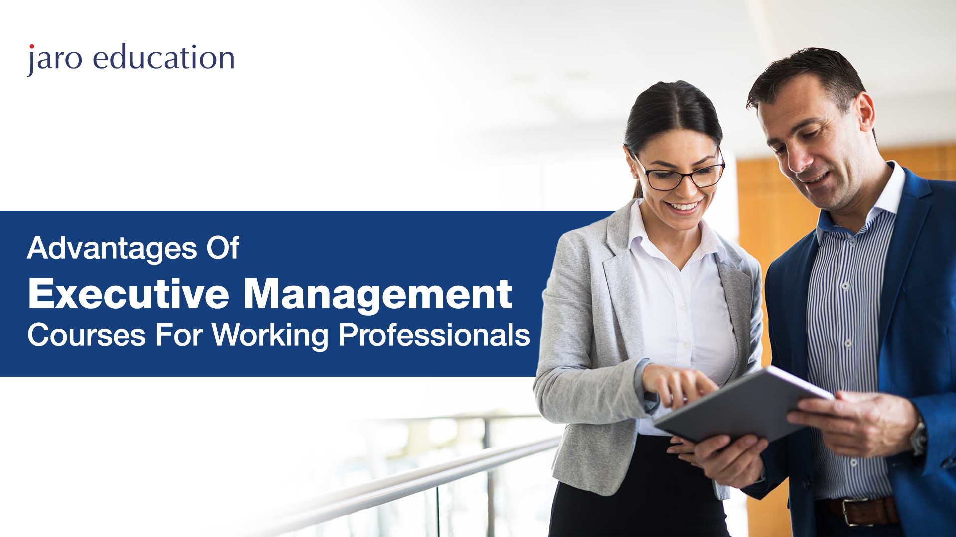 How Does Executive Management Courses Benefit Working Professionals 