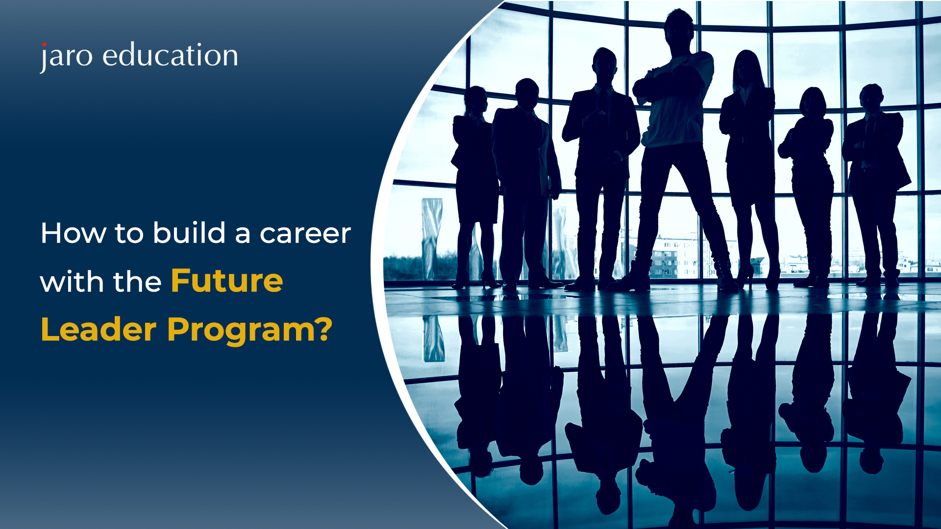 Take Your Career To The Next Level With The Future Leader Program