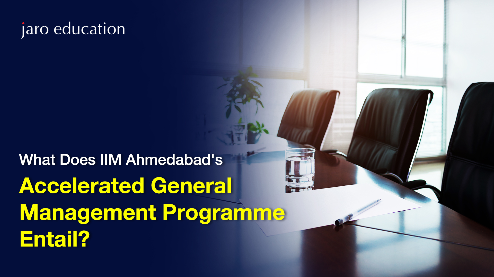 Accelerated General Management Programme Jaro