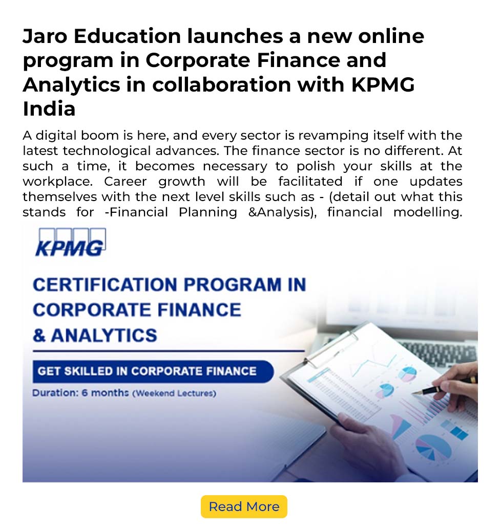 Jaro Education launches a new online program in Corporate Finance and Analytics in collaboration with KPMG India