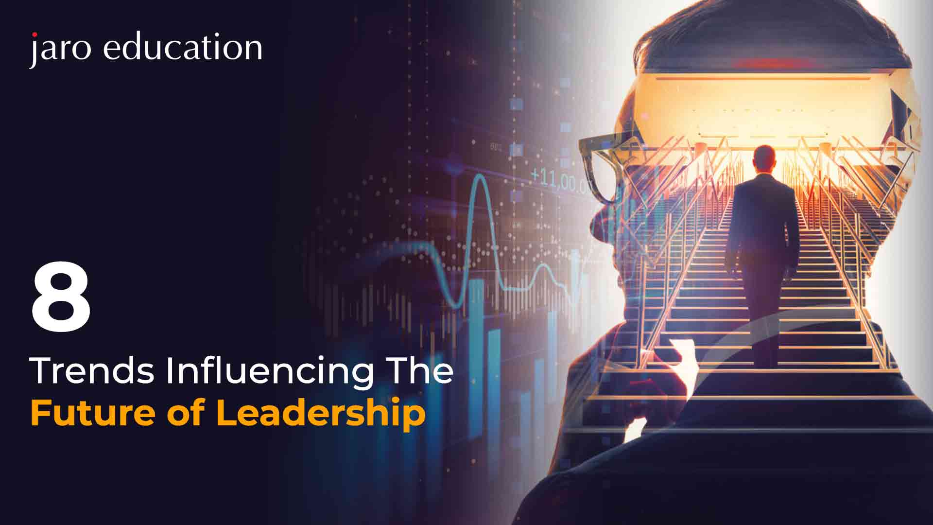 8 Trends Influencing The Future Of Leadership Blog