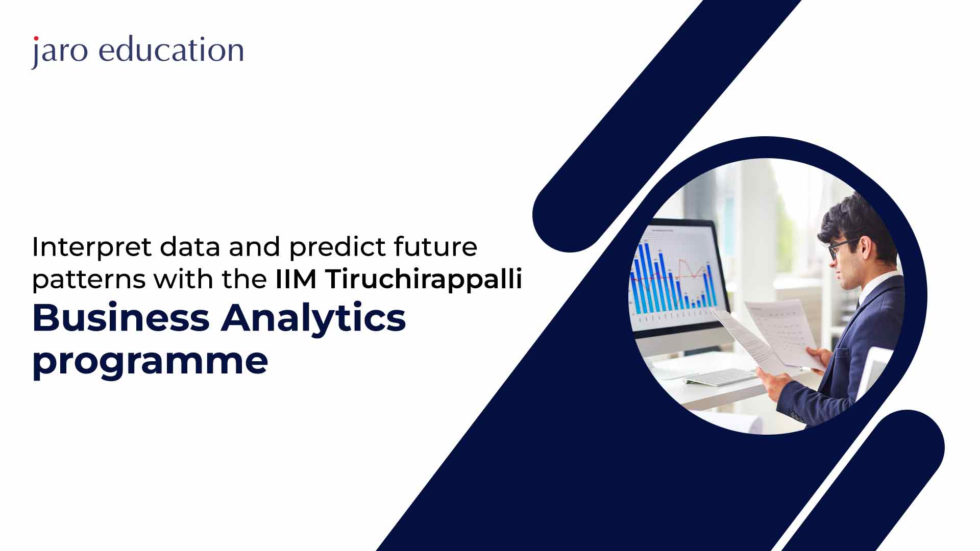 Interpret data & predict future patterns with IIM Trichy Business Analytics programme Blog