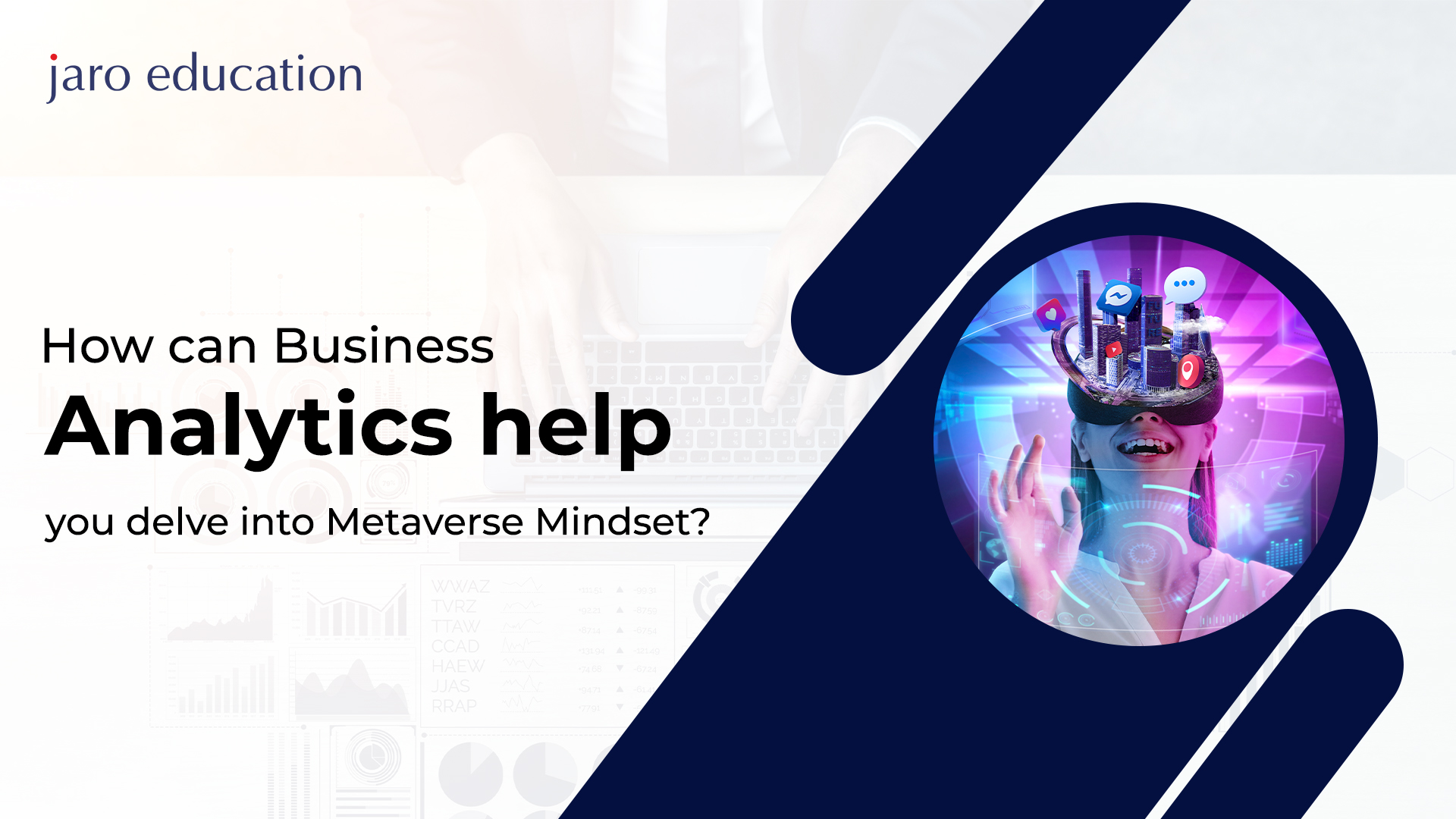 How can Business Analytics help you delve into Metaverse Mindset Blog