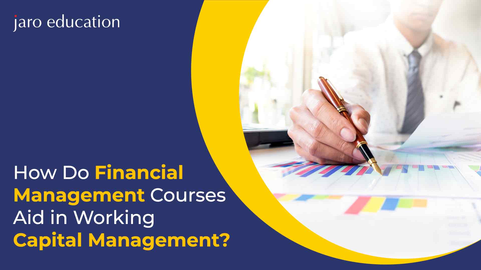 How Do Financial Management Courses Aid in Working Capital Management Blog