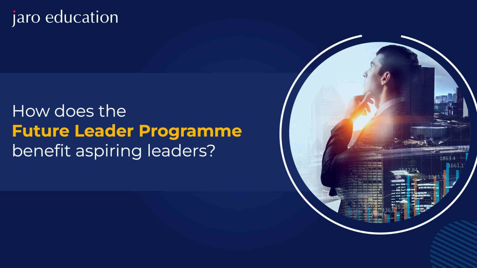 Benefits of Future Leadership Programme for Aspiring Leaders