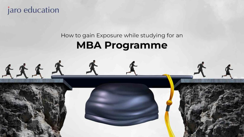 How to gain Exposure while studying for an MBA Programme Blog