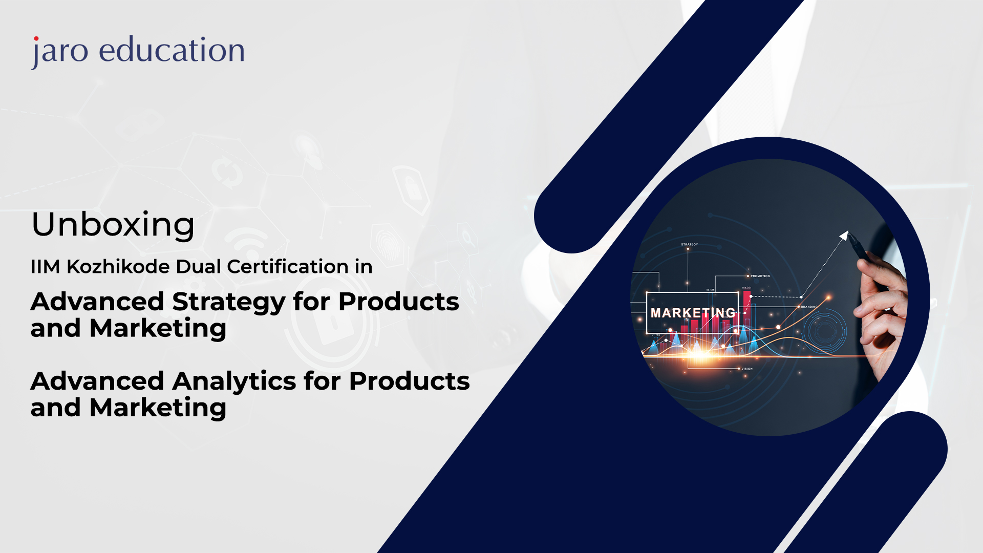 Unboxing IIM Kozhikode Dual Certification in Advanced Strategy for Products and Marketing and Advanced Analytics for Products and Marketing (ASAPM) Blog