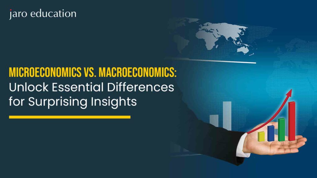 Microeconomics vs. Macroeconomics Unlock Essential Differences for Surprising Insights