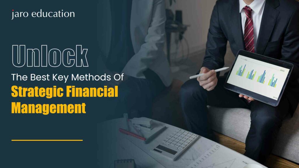 Unlock-The-Best-Key-Methods-Of-Strategic-Financial-Management