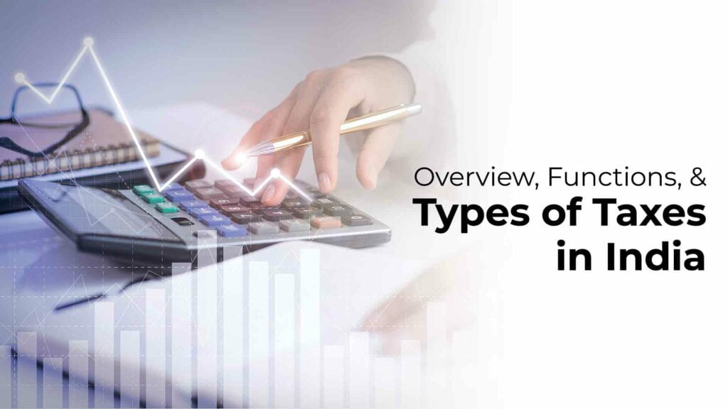 Overview,-Functions,-and-Types-of-Taxes-in-India jaro