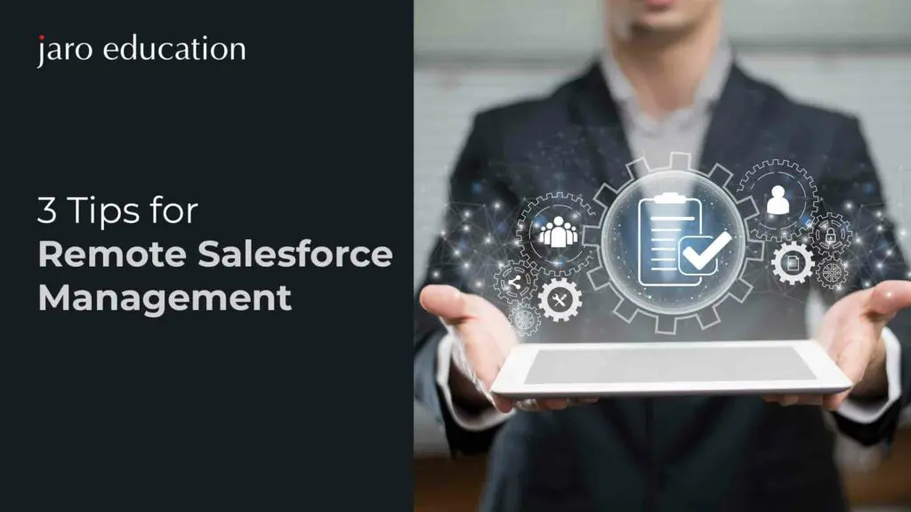 3-Tips-for-Remote-Salesforce-Management