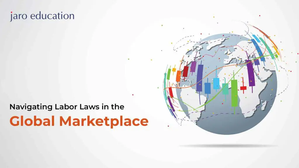 Navigating-Labor-Laws-in-the-Global-Marketplace - Jaro