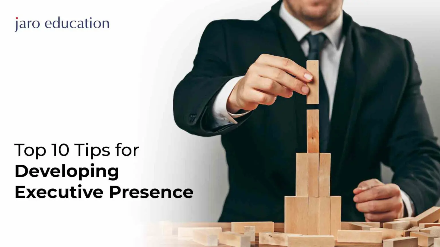 Follow These 10 Tips To Develop Executive Presence