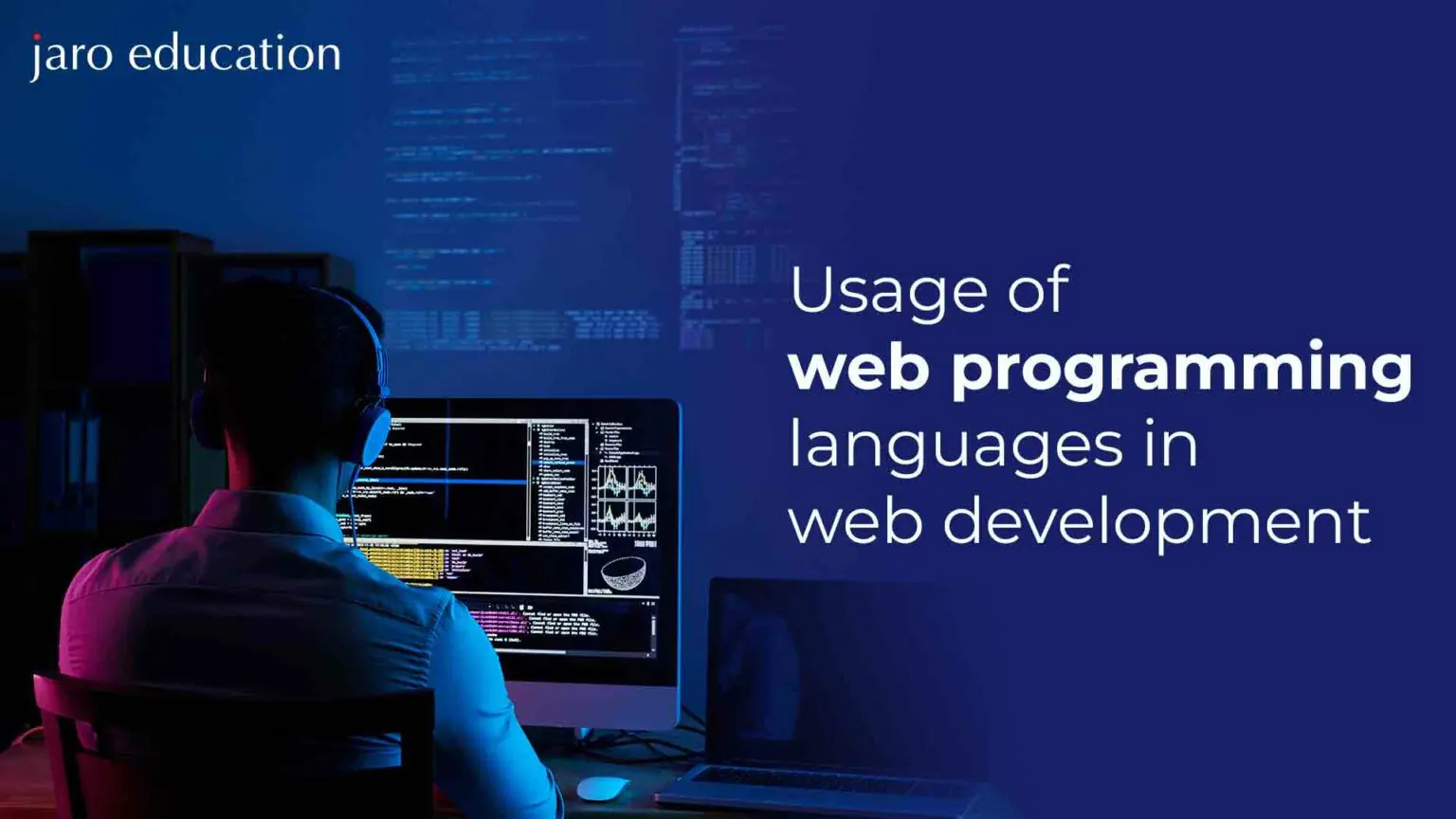 Understand the Usage of Web Programming Languages | Jaro Education