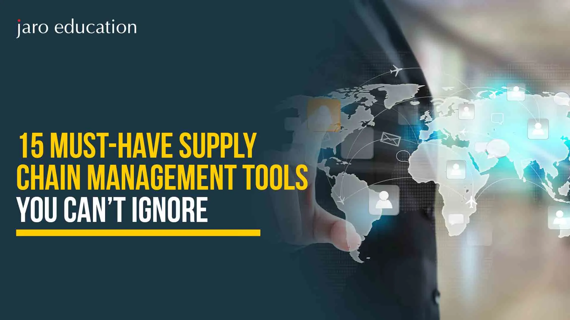 15 Must-Have Supply Chain Management Tools You Can’t Ignore