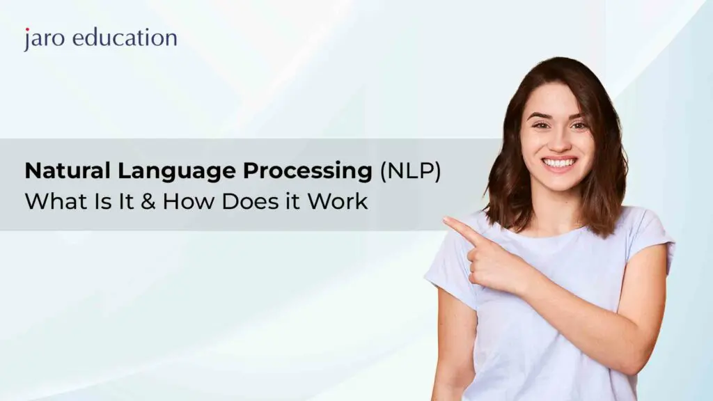 How do natural language processing (NLP) and natural language