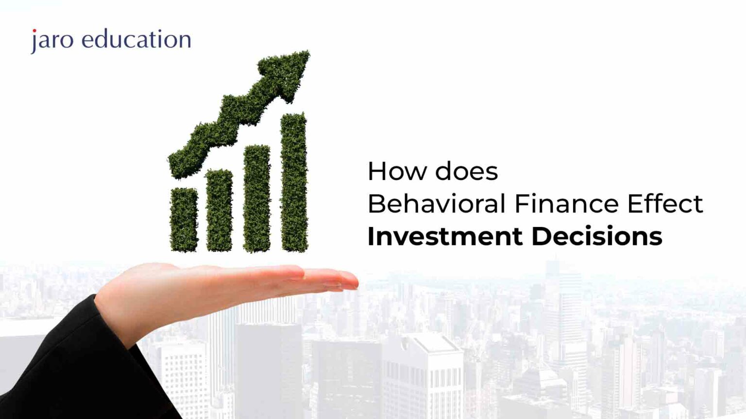 How does Behavioral Finance Effect Investment Decisions