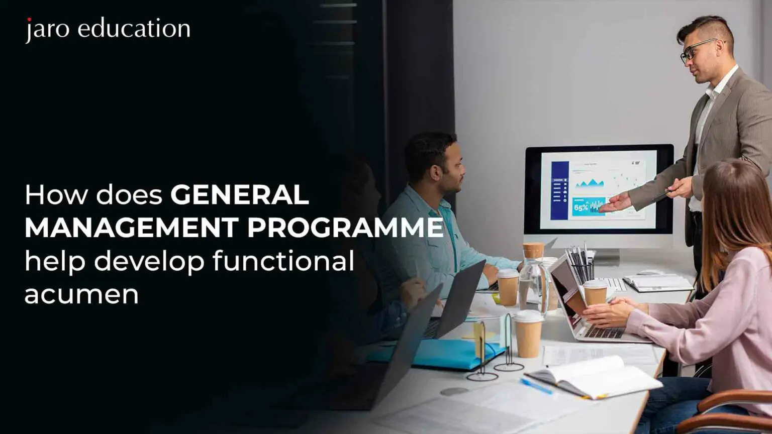 How does general management programme help develop functional acumen