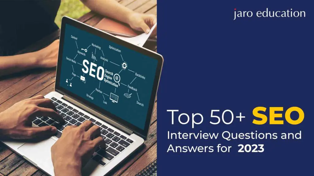 23 SEO Interview Questions and Answers for 2023: Ultimate Guide to