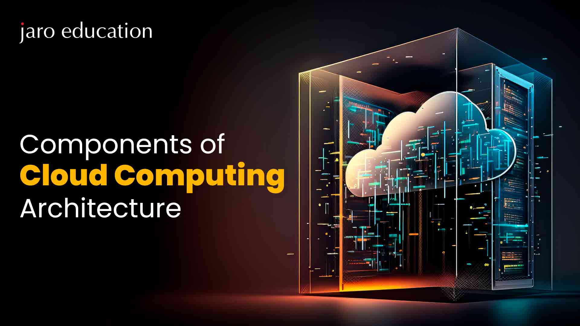 Components-of-Cloud-Computing-Architecture