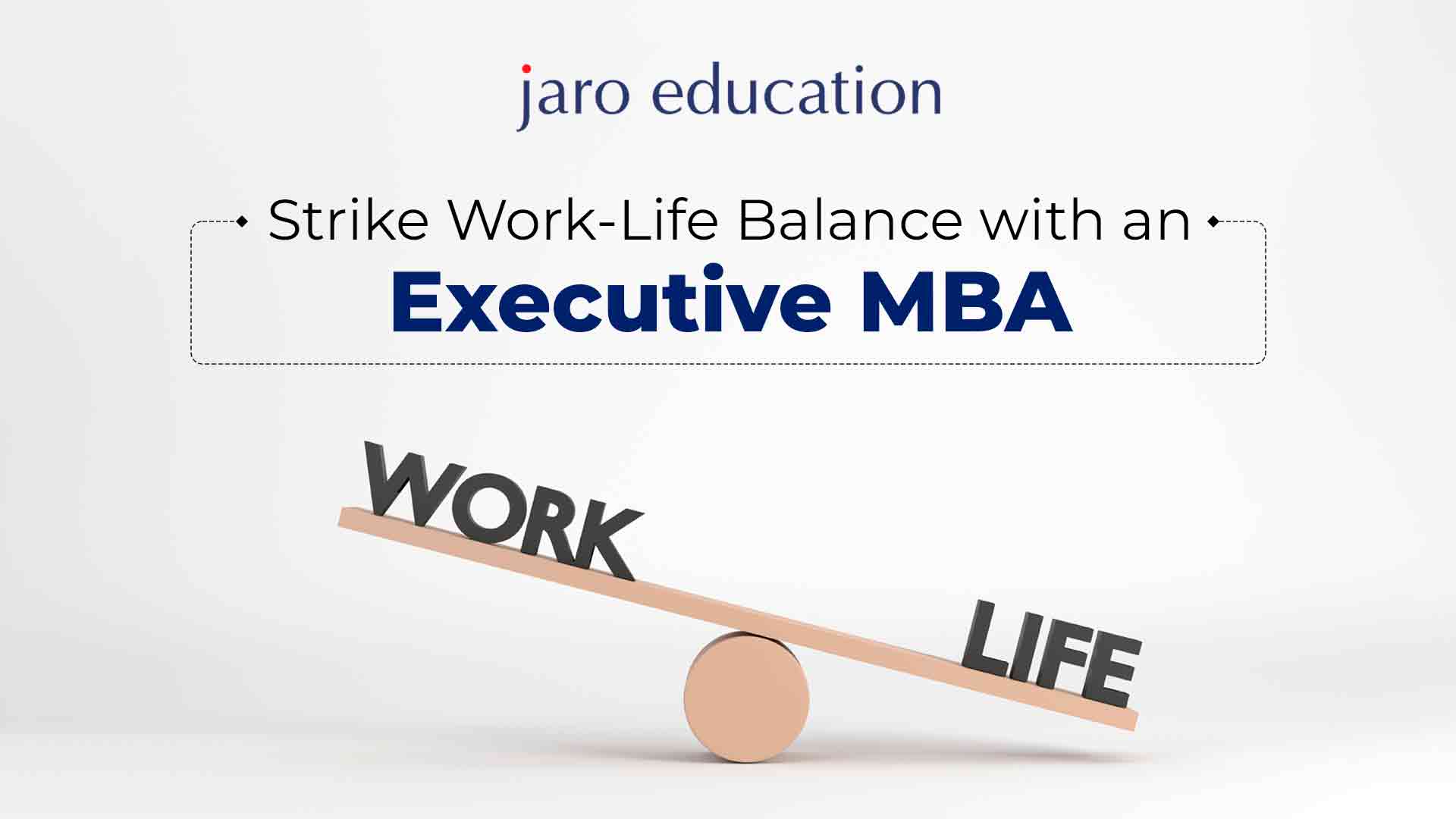 Strike-Work-Life-Balance-with-an-Executive-MBA