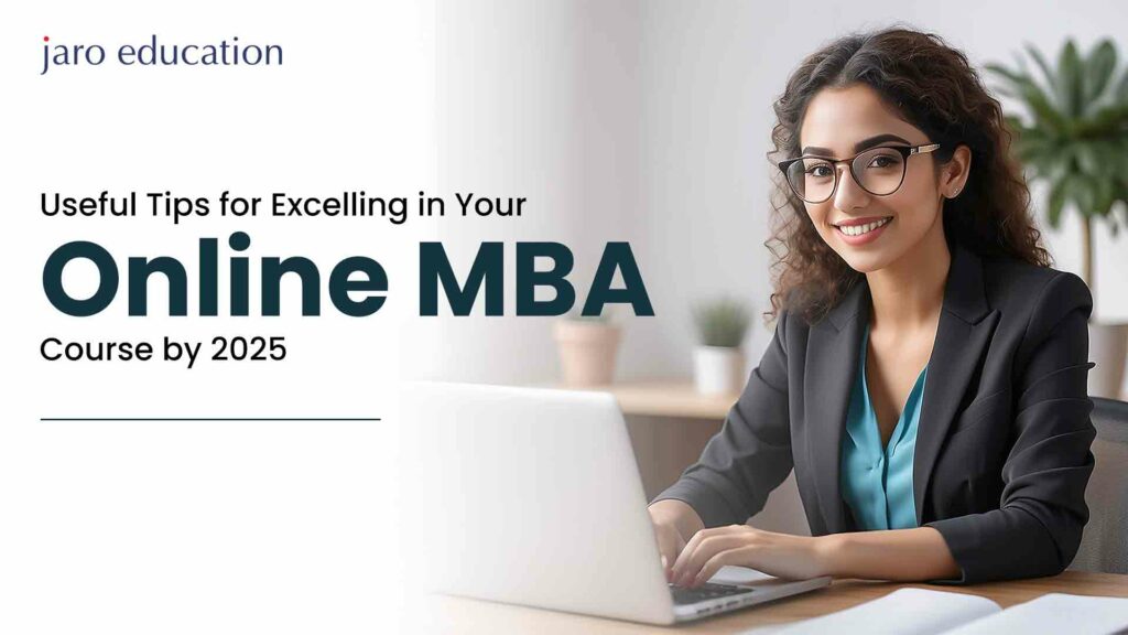 Useful-Tips-for-Excelling-in-Your-Online-MBA-Course-by-2025