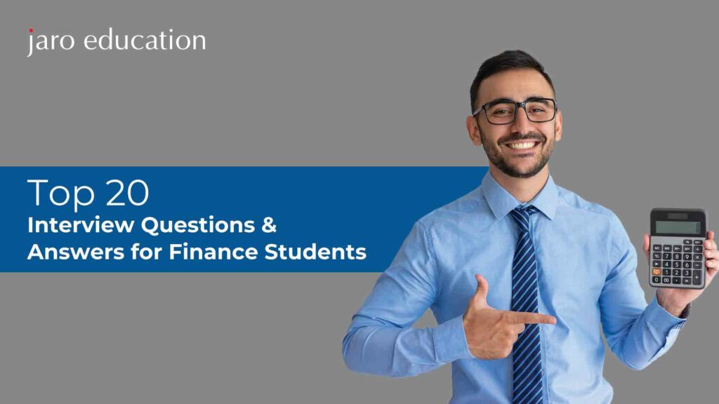 Top 20 Interview Q A For Finance Students Jaro Education   Top 20 Interview Questions Answers For Finance Students 1024x576 