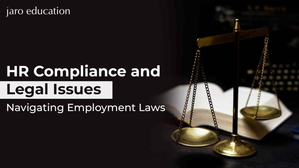 HR Compliance And Legal Issues Navigating Employment Laws