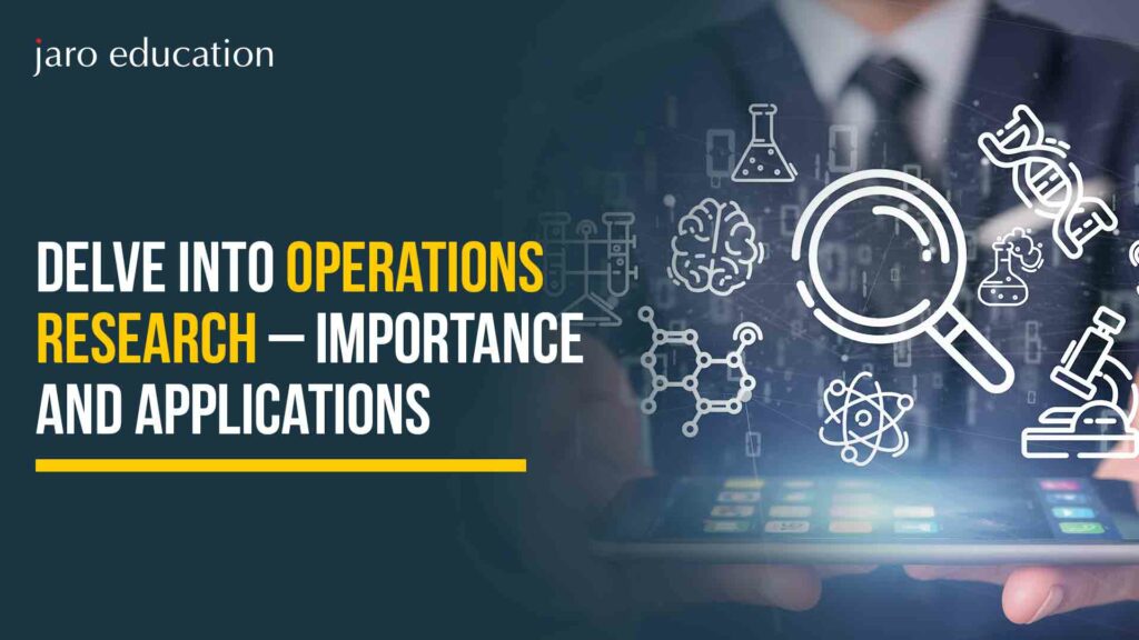 Delve-into-Operations-Research-Importance-and-Applications