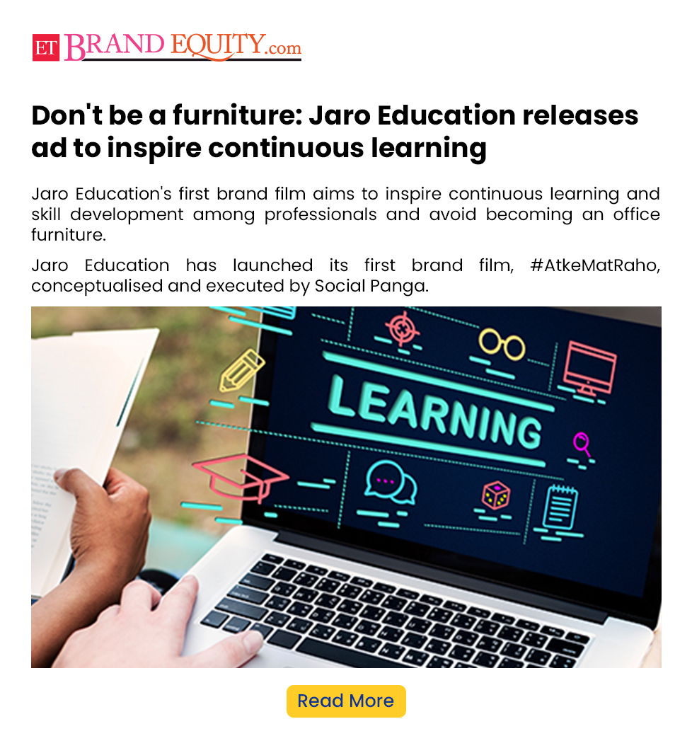 Don't be a furniture Jaro Education releases ad to inspire continuous