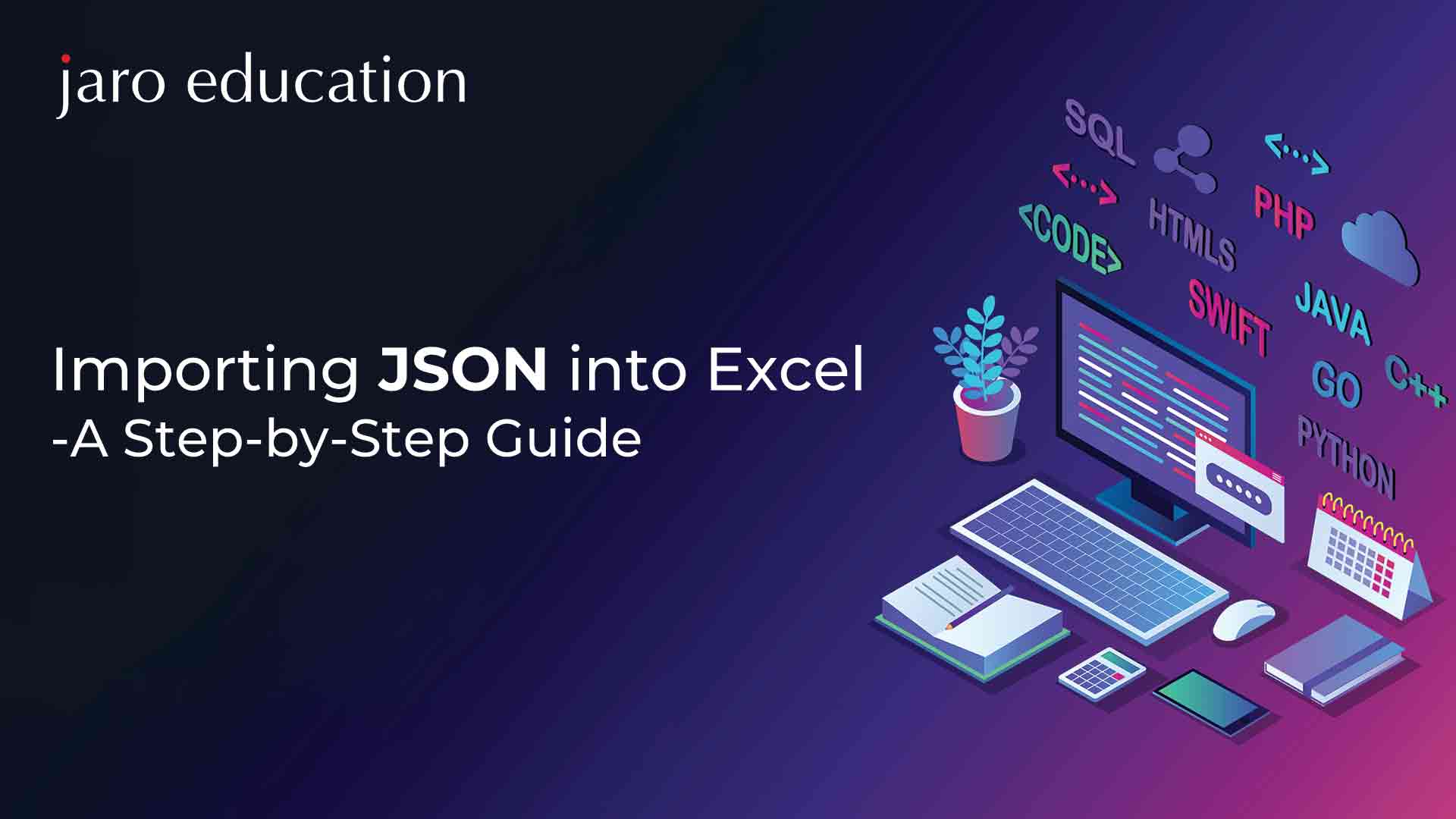 Importing JSON Into Excel A Step By Step Guide
