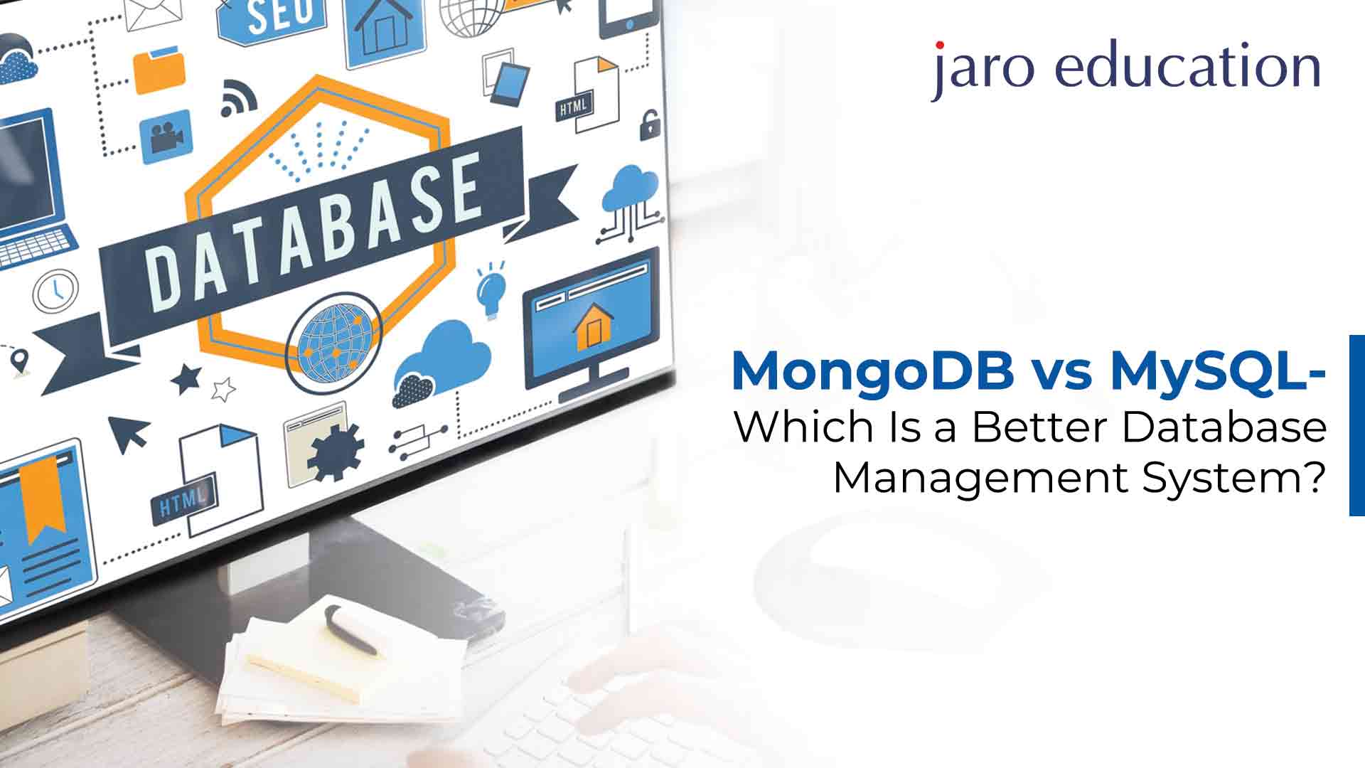 MongoDB Vs MySQL Which Is A Better Database Management System