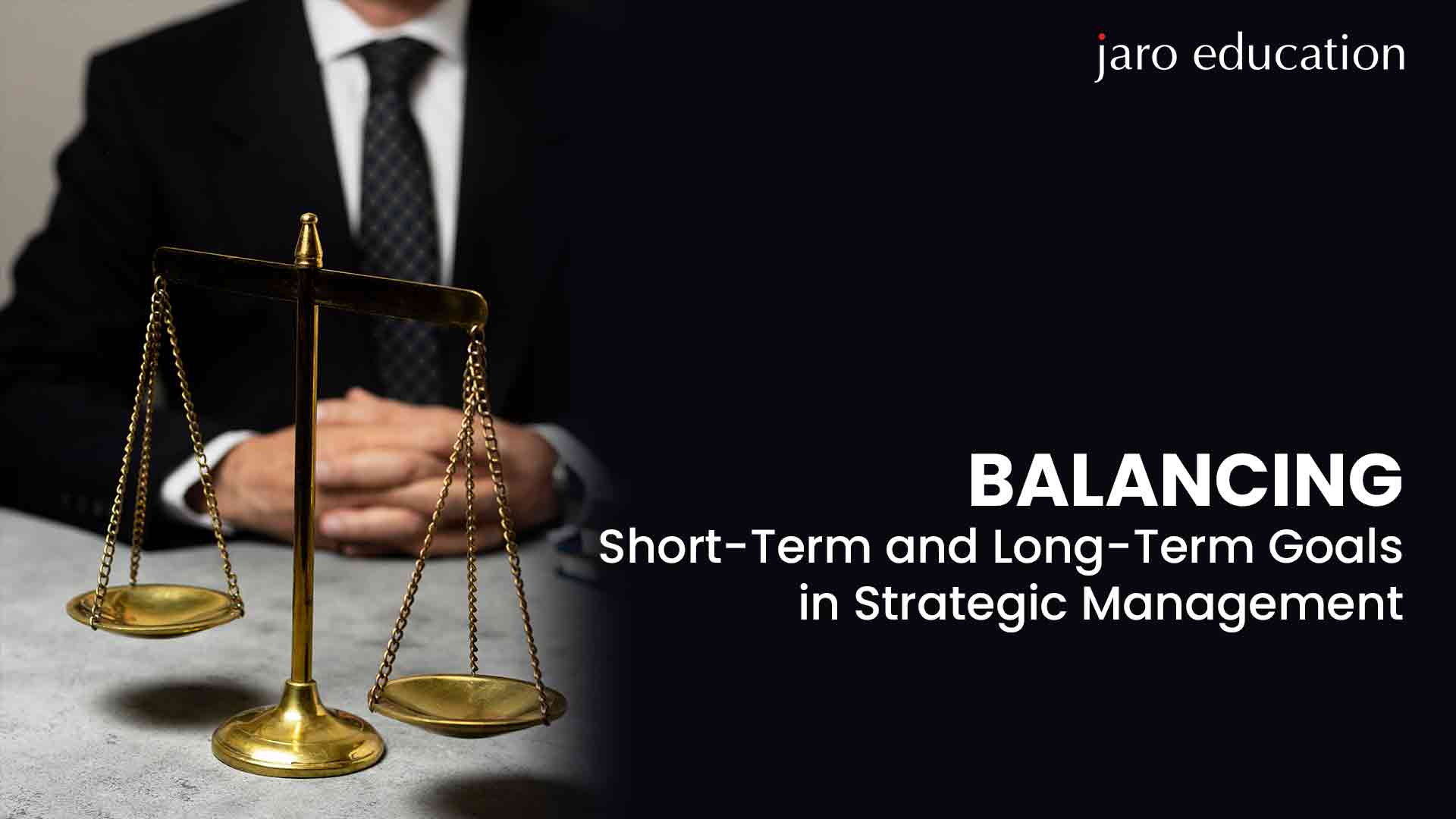 Balancing Short Term And Long Term Goals In Strategic Management