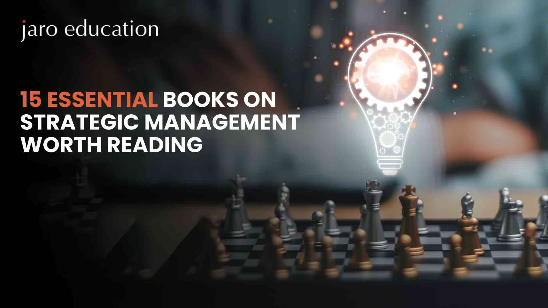 15 Essential Books on Strategic Management Worth Reading