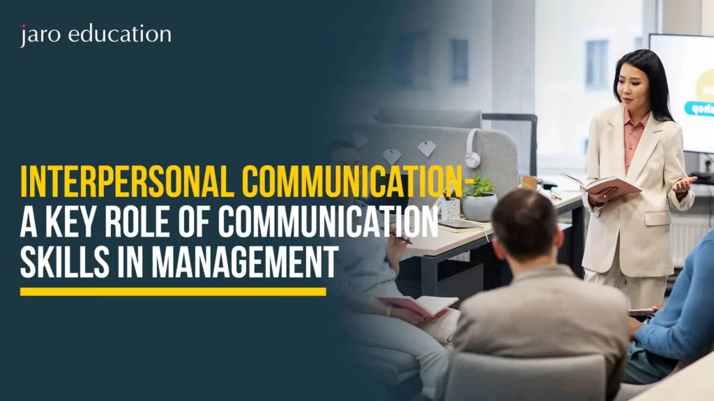Interpersonal-Communication--A-Key-Role-of-Communication-Skills-in-Management