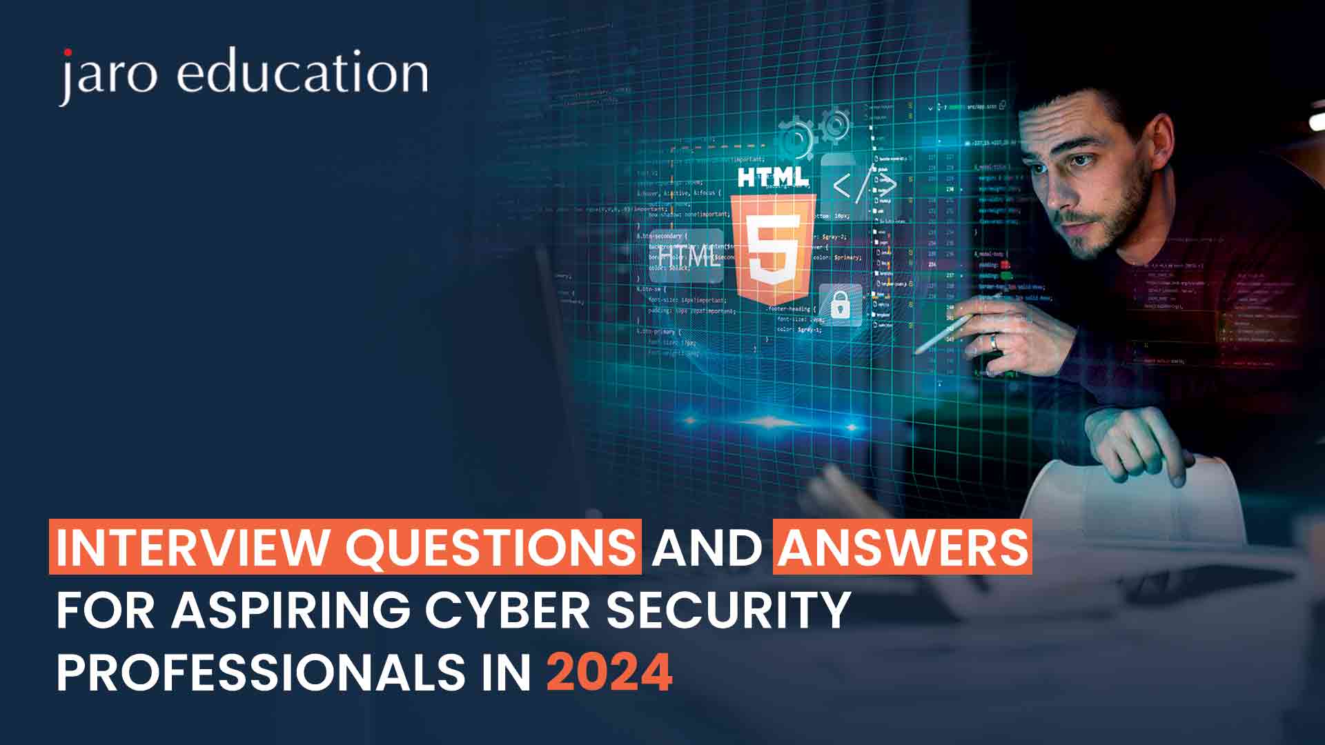 Interview Questions and Answers for Aspiring Cyber Security Professionals in 2024