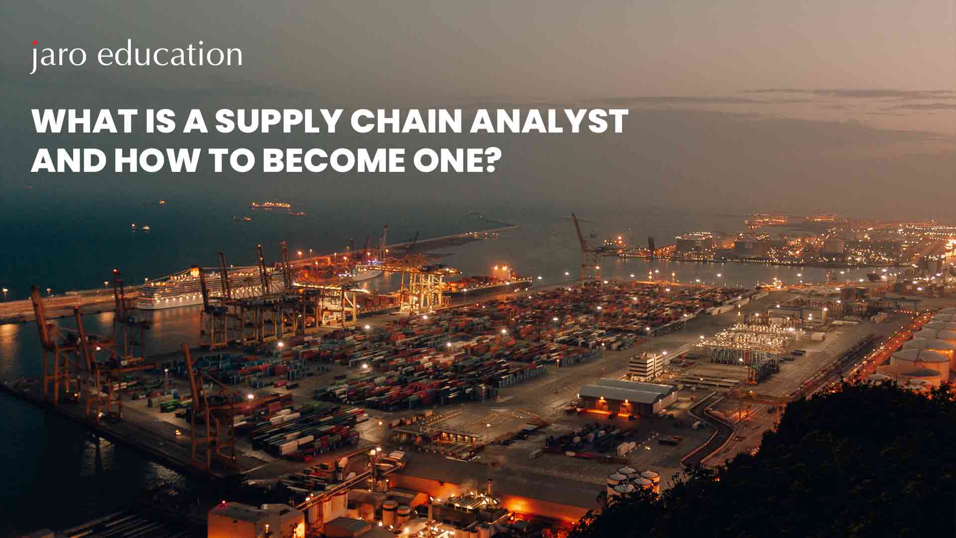 What Is a Supply Chain Analyst and How to Become One
