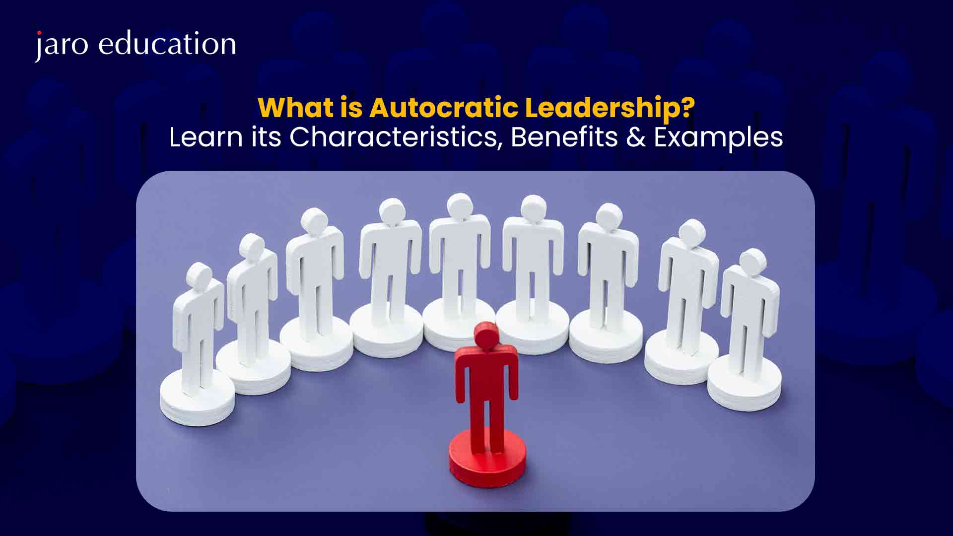 What-is-Autocratic-Leadership-Learn-its-Characteristics-Benefits-&-Examples