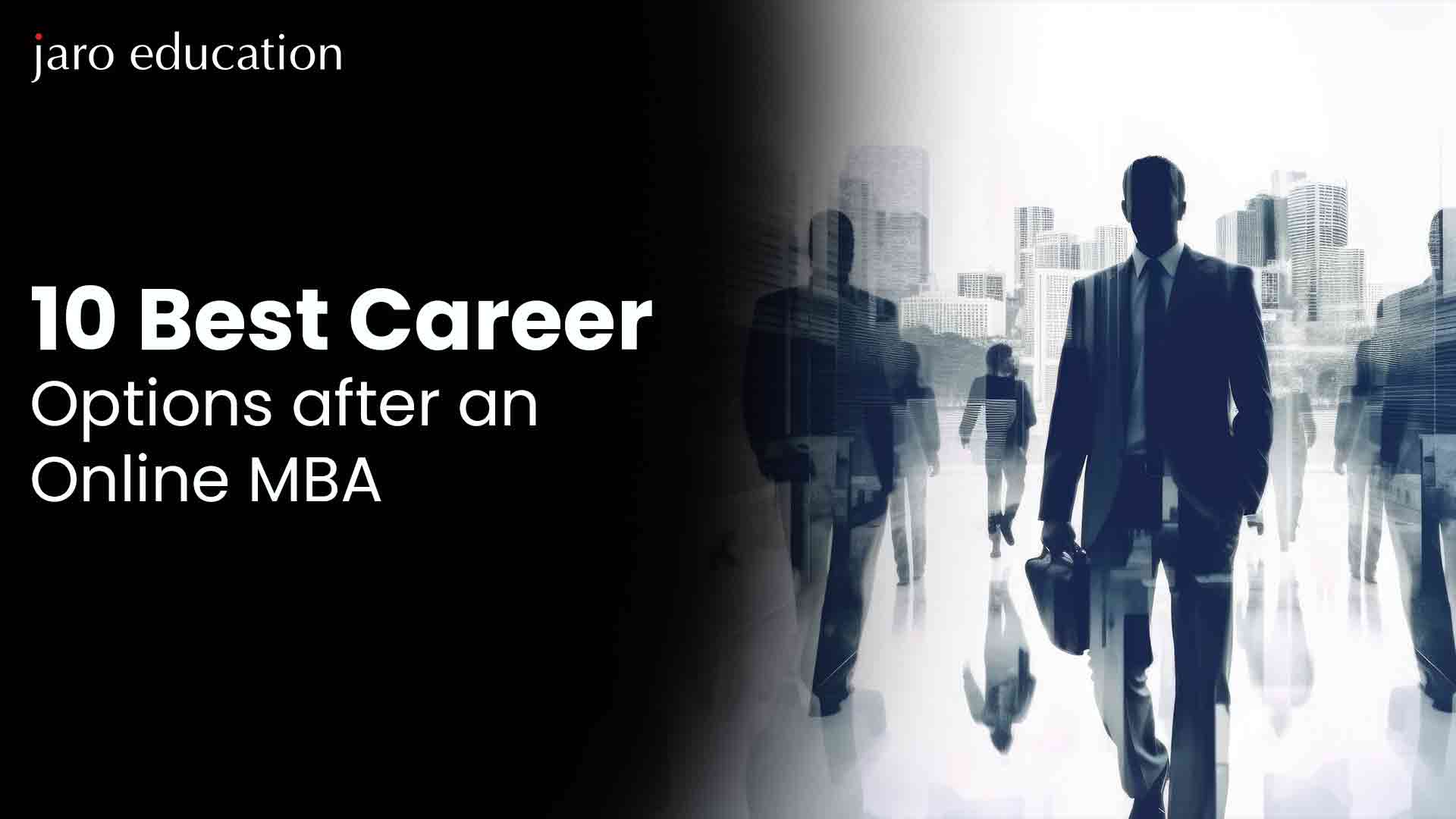 10 Best Career Options after an Online MBA