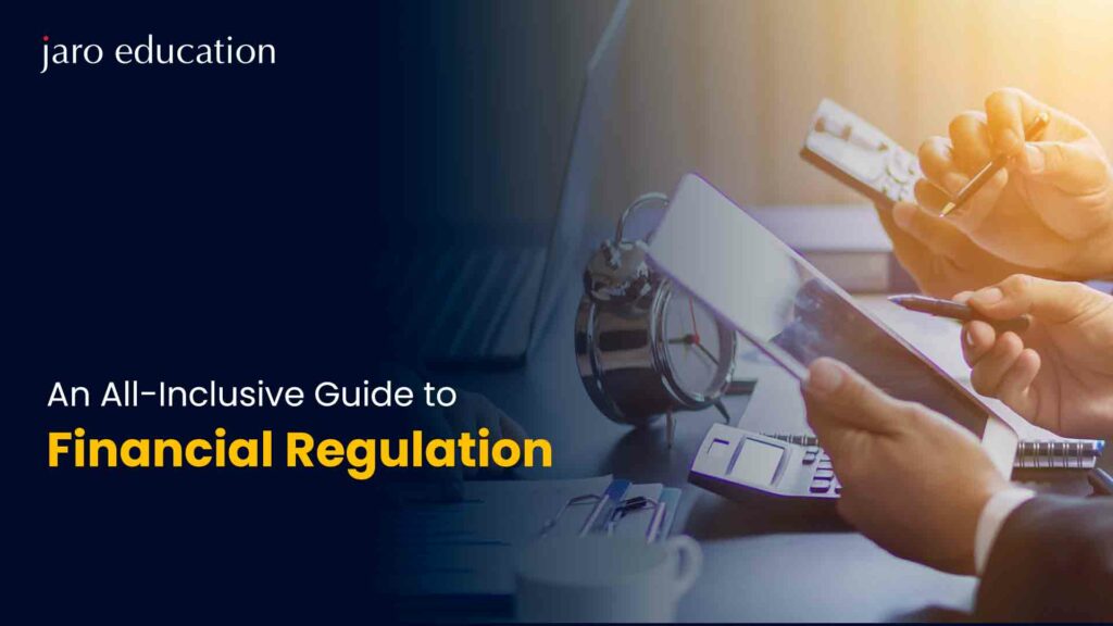 An All-Inclusive Guide to Financial Regulation