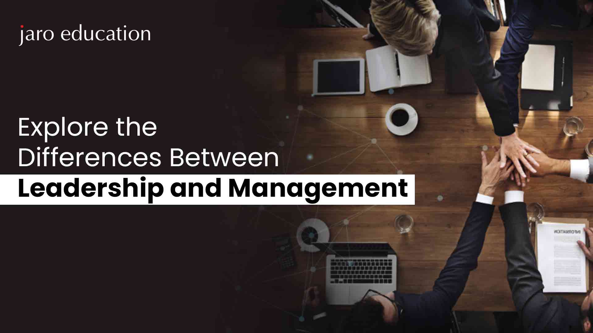 Explore the Differences Between Leadership and Management