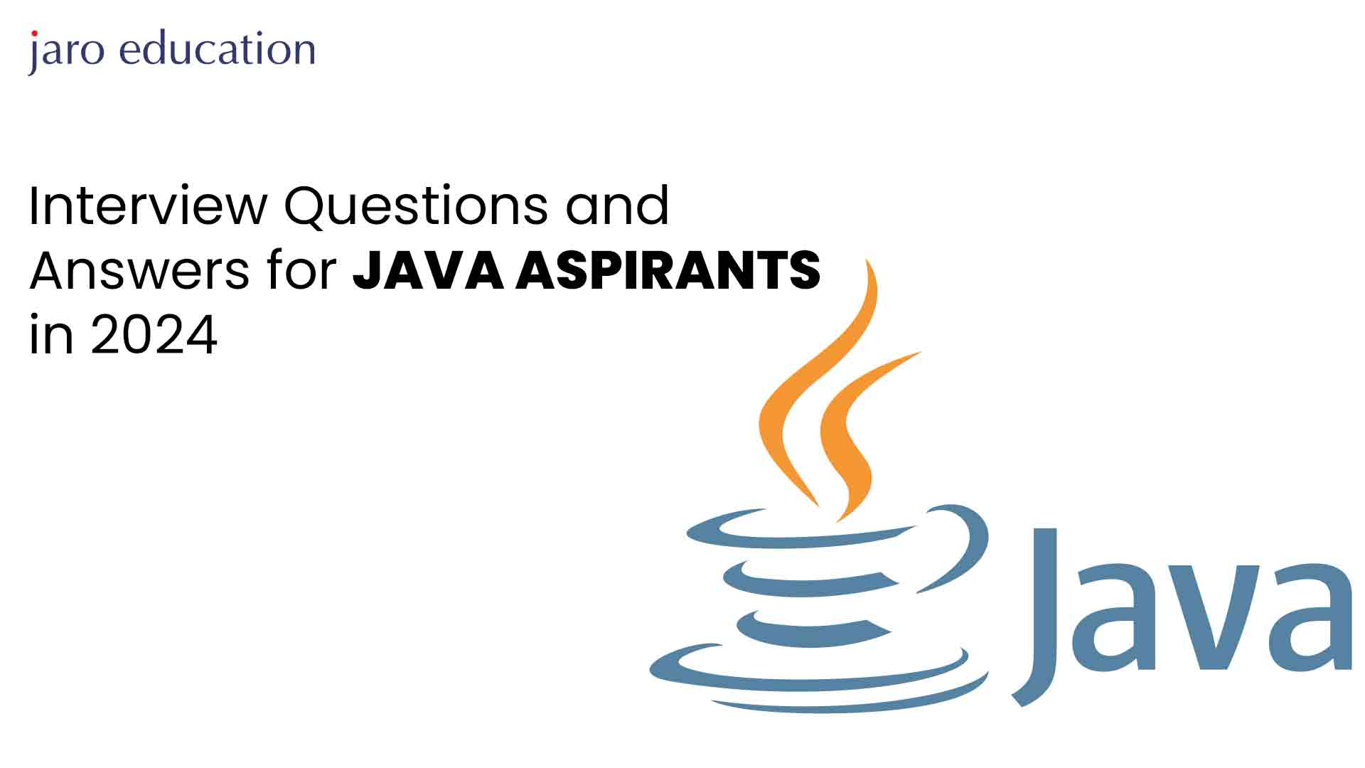 Interview Questions and Answers for Java Aspirants in 2024