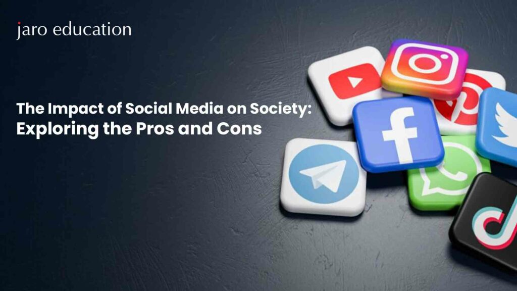 The Impact of Social Media on Society Exploring the Pros and Cons