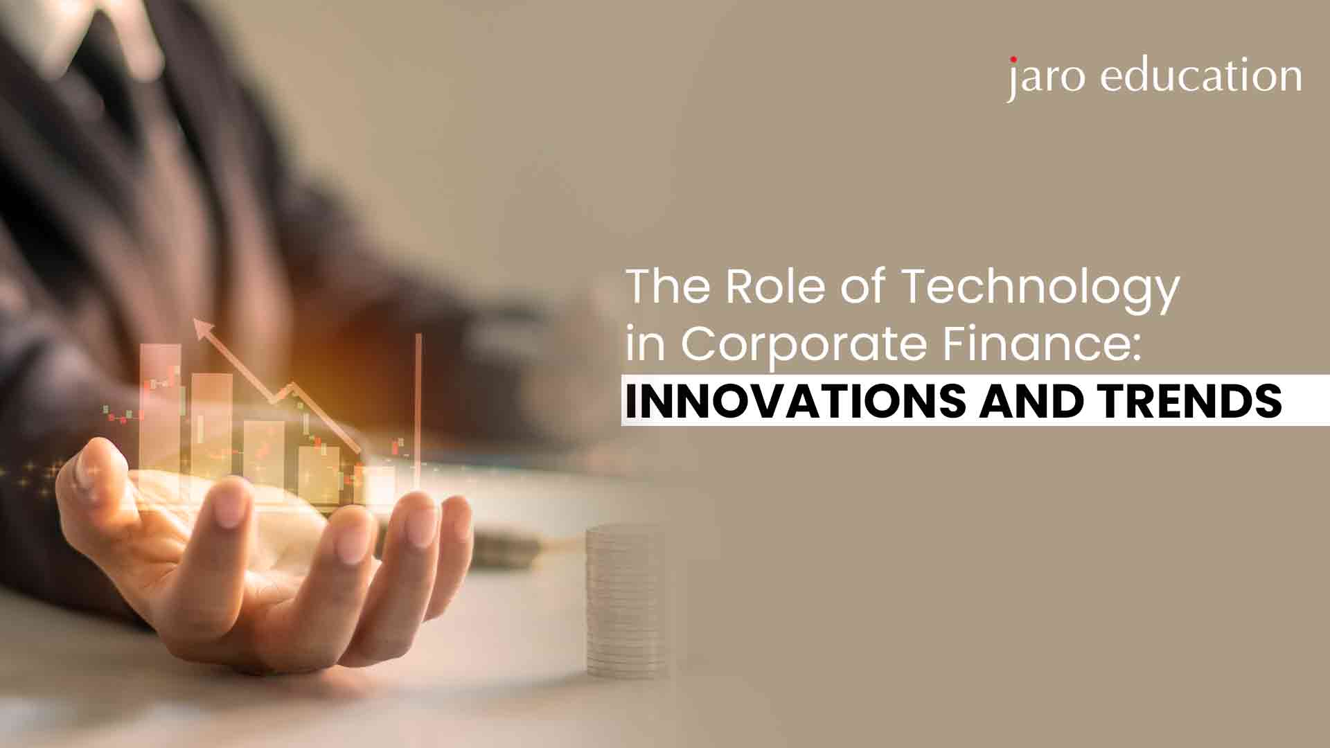The Role of Technology in Corporate Finance Innovations and Trends