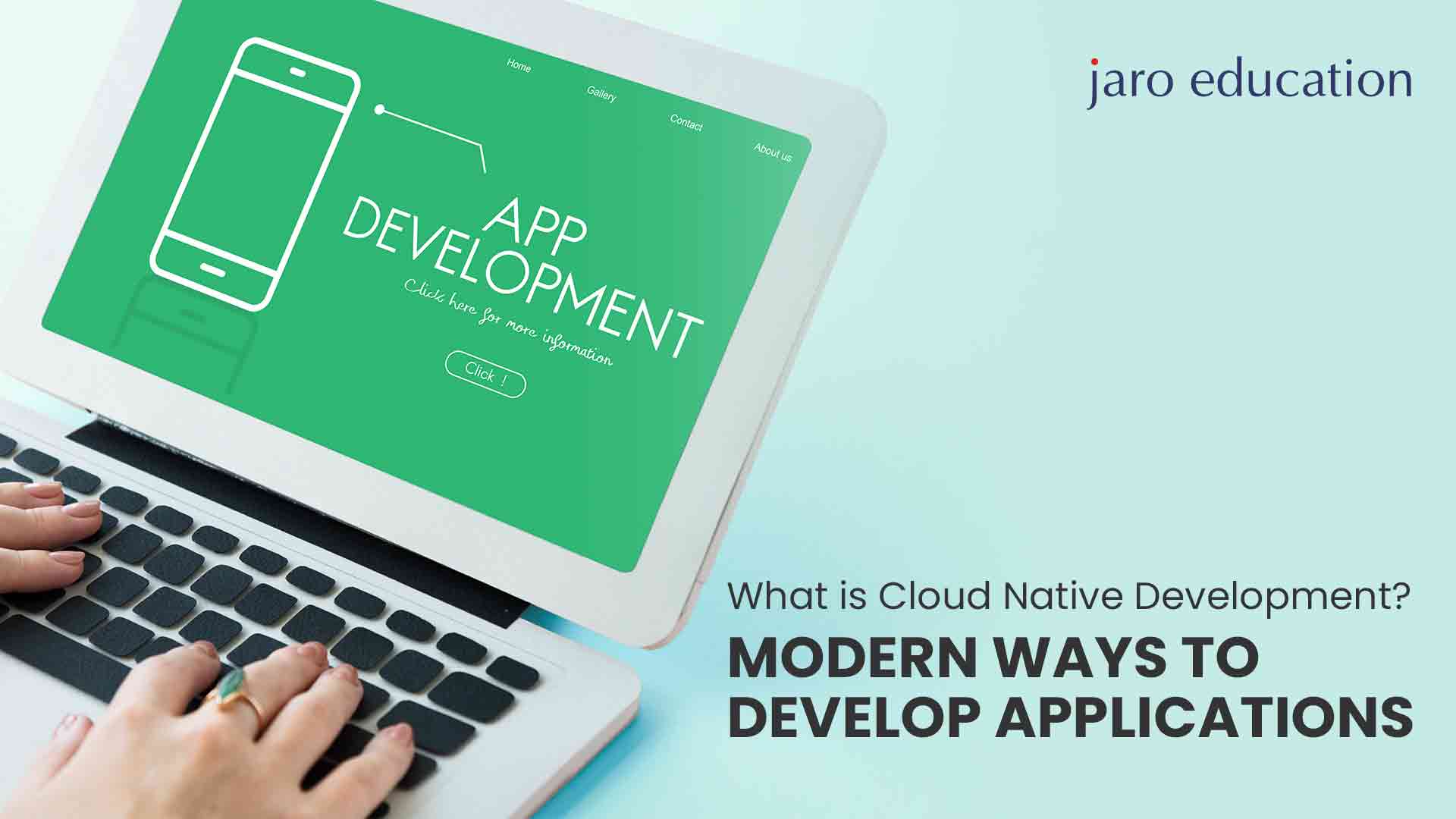 What is Cloud Native Development Modern Ways To Develop Applications