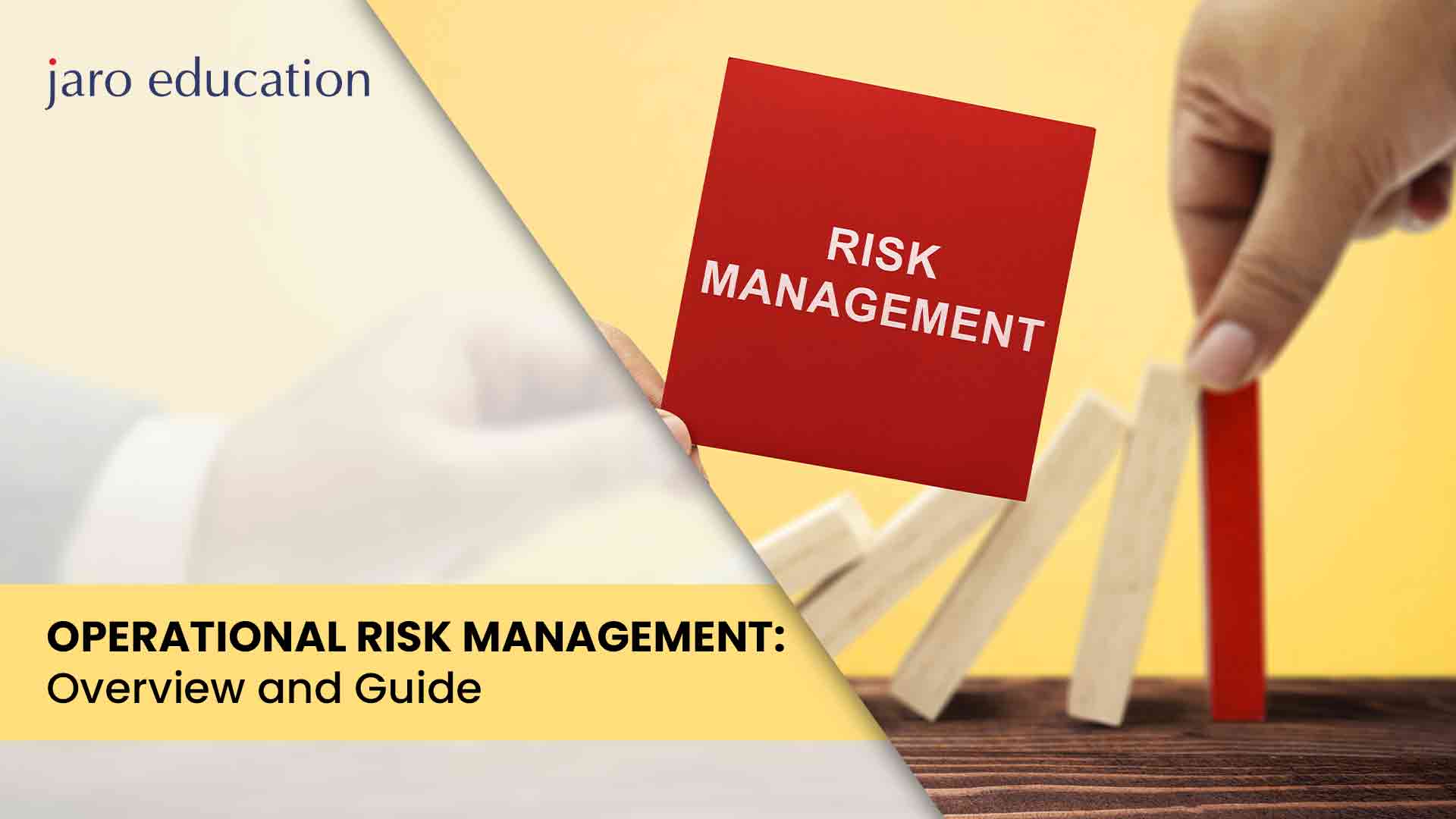 Operational Risk Management Overview and Guide