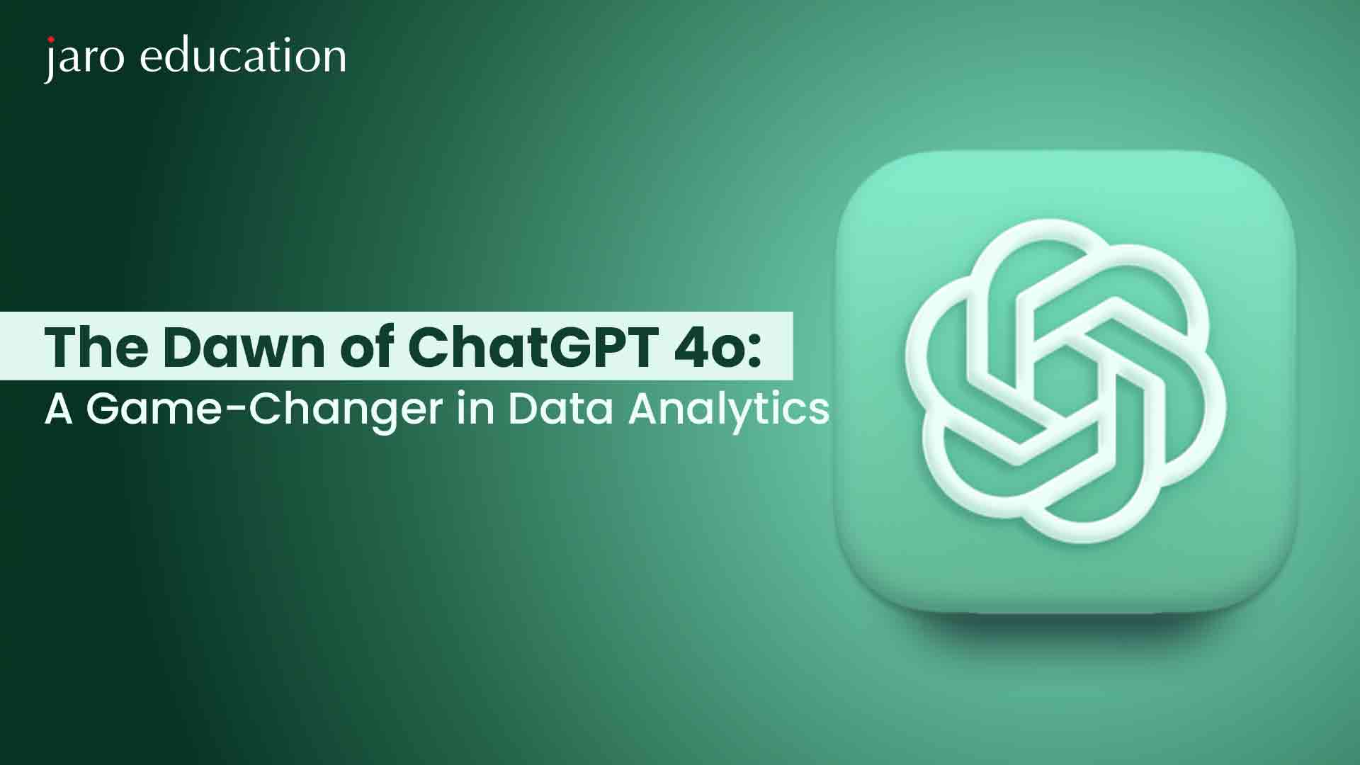 The-Dawn-of-ChatGPT-4o-A-Game-Changer-in-Data-Analytics