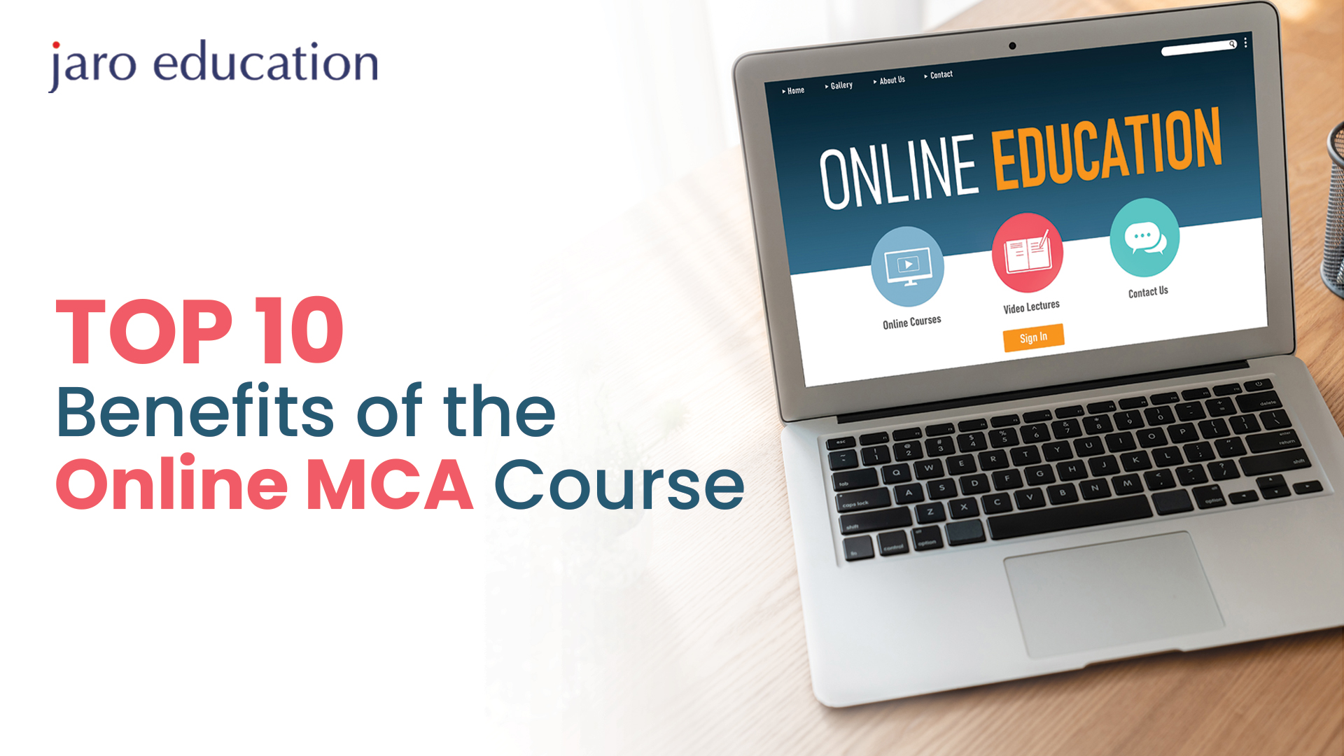 Top 10 Benefits of the Online MCA Course